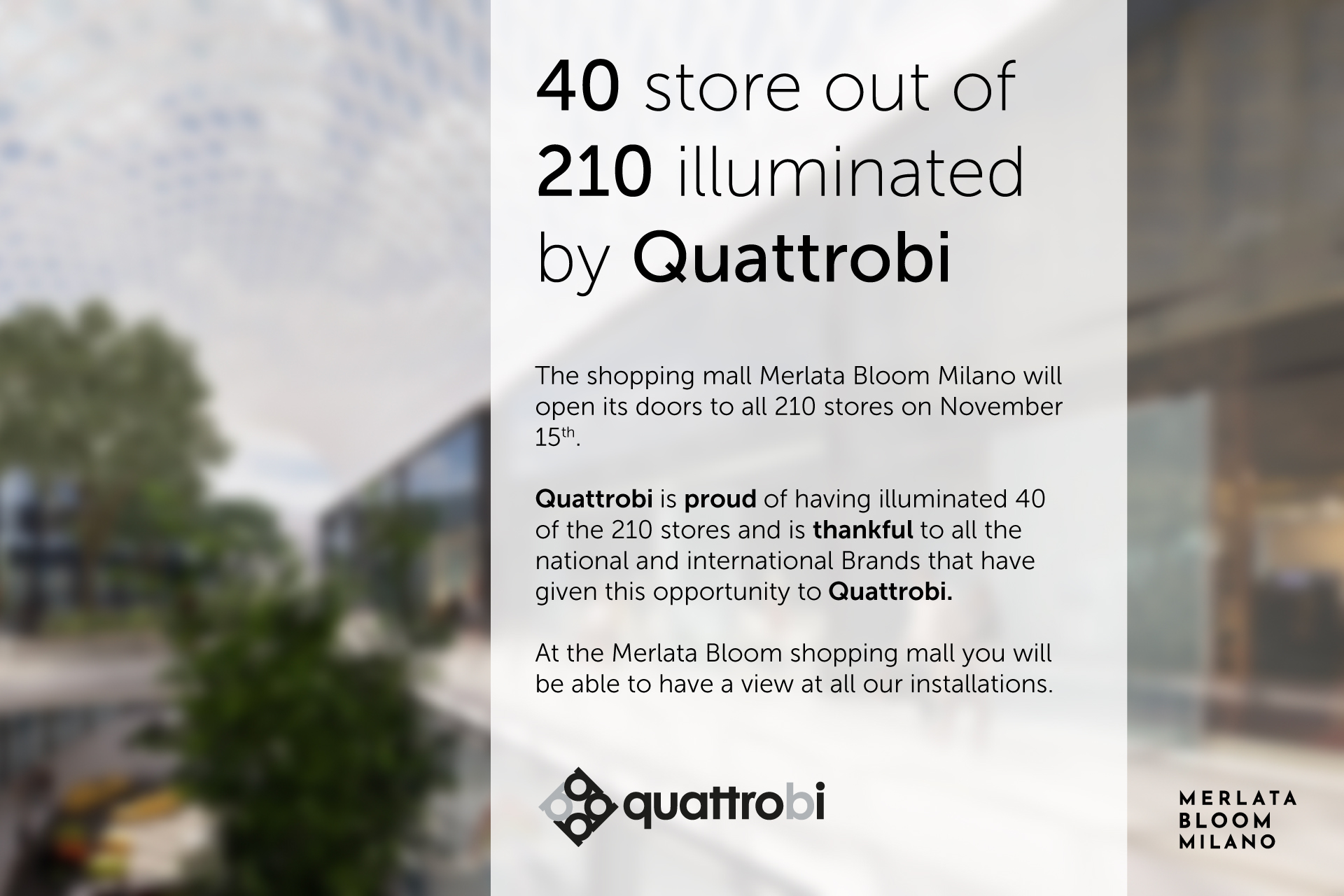 40 store out of 210 illuminated by Quattrobi image